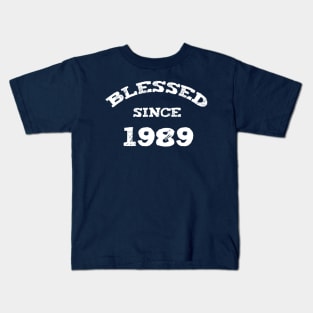 Blessed Since 1989 Cool Blessed Christian Birthday Kids T-Shirt